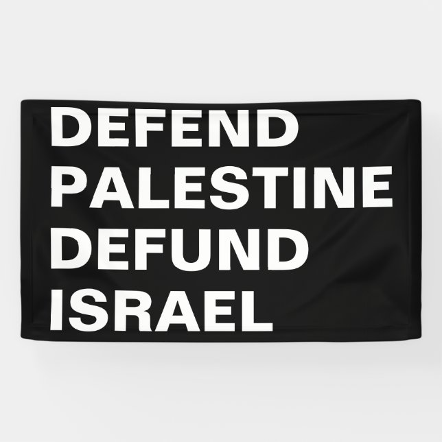 Defend Palestine defund Israel- Anti Israel Banner (Horizontal)