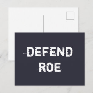Defend Roe Postcard