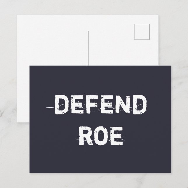 Defend Roe Postcard (Front/Back)