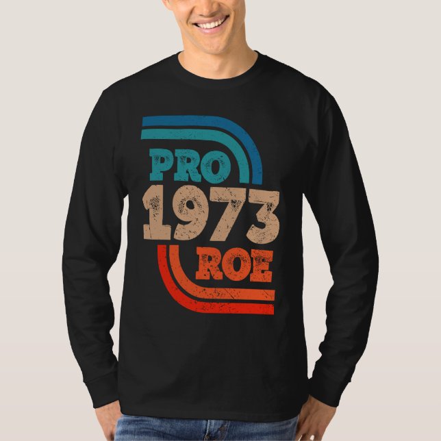 Defend Roe V Wade Pro Choice Abortion Rights Femin T-Shirt (Front)