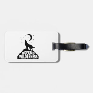 Defend Wilderness Wolf Moon Luggage Tag