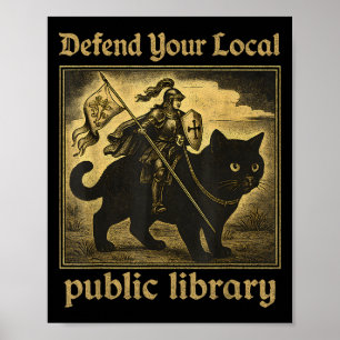 Defend Your Local Public Library Cat Knight Tee Poster