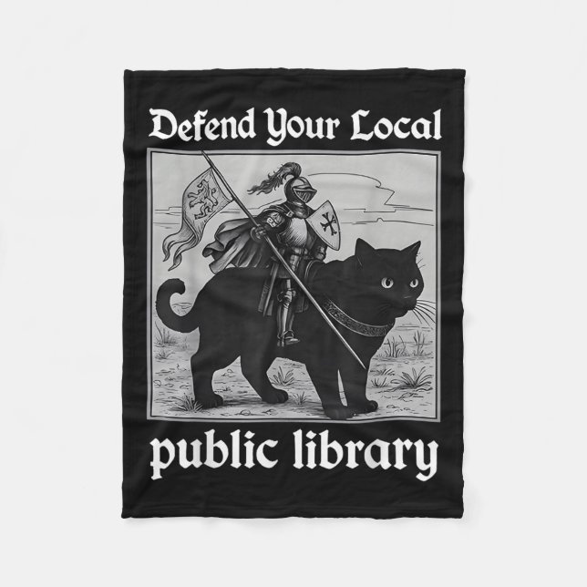 Defend Your Local Public Library Funny Knight Cat  Fleece Blanket (Front)