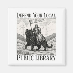 Defend Your Local Public Library Funny Knight Cat  Magnet