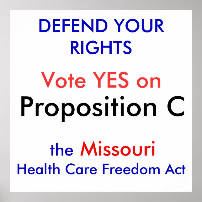 DEFEND YOUR RIGHTS, Vote YES on , Proposition C... Poster (Front)