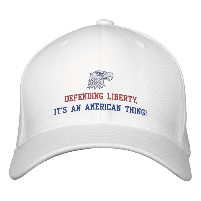 Defending Liberty Embroidered Hat (Front)