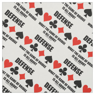 Defense What The Game Of Bridge Is All About Fabric