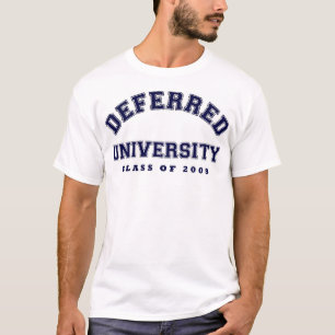 Deferred University T-Shirt