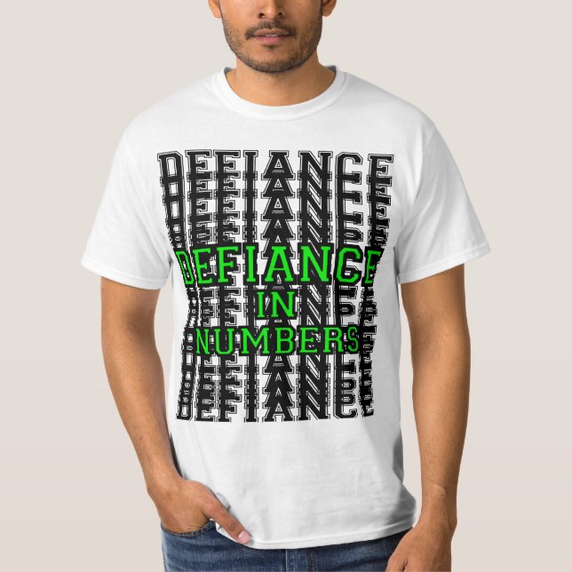 Defiance! T-Shirt (Front)