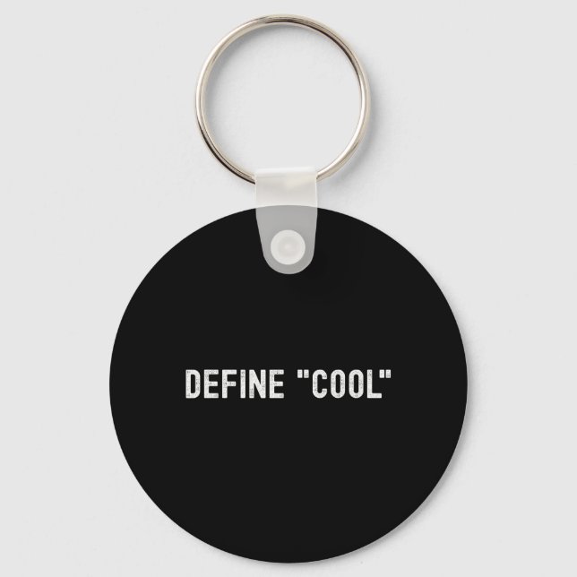 Define Cool Funny Sarcastic Quote Witty Humour Key Ring (Front)