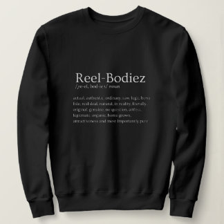 Define me "Reel Bodiezs" shirt