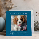 Define Naughty | 5 Photo Collage | Christmas Holiday Card<br><div class="desc">Send holiday cheer this year with a personalised Blue Christmas card! Our design features a large image inscribed with your name, family name, and the year, plus a vibrant photo collage of four additional photos on the back. Ready to define naughty? Send out this festive card and let the fun...</div>