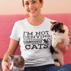 Define Too Many Cats T-Shirt