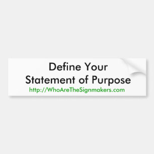 Define Your Statement of Purpose: Bumper Sticker