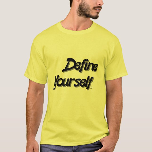 DefineYourself T-Shirt (Front)