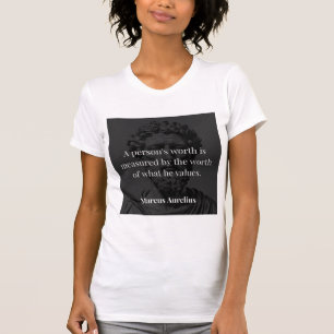 Defining Worth: Marcus Aurelius on Values T-Shirt