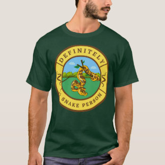 Definitely a snake person alternate design T-Shirt