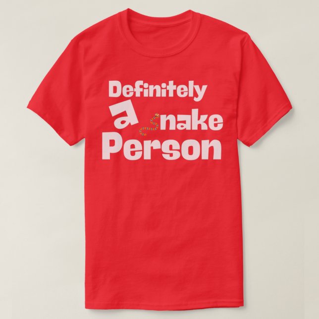 Definitely A Snake Person Little Snake Orange Snak T-Shirt (Design Front)