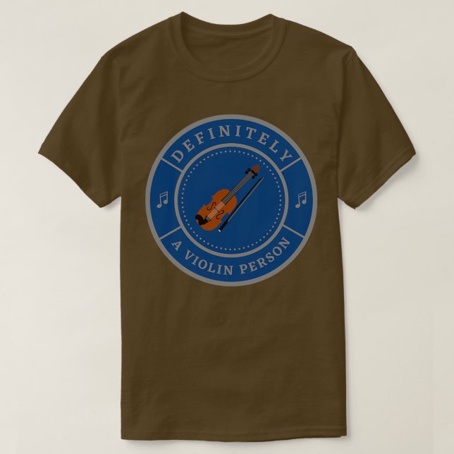 Definitely a Violin person T-Shirt (Design Front)