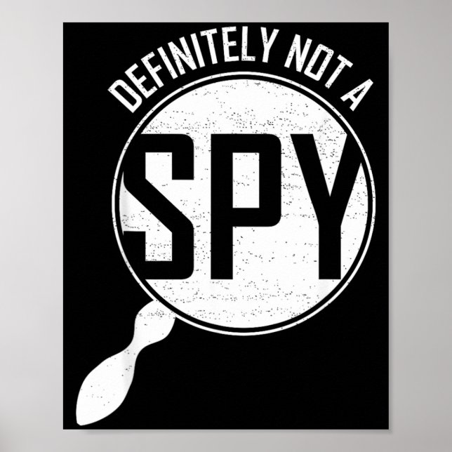 Definitely Not A Spy Funny Halloween Costume Poster (Front)