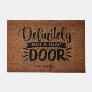 Definitely not a trap door doormat