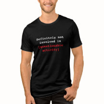 Definitely Not Involved in [Customisable Activity]