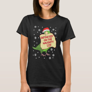 Definitely On Naughty List Parrot I Green Parrotle T-Shirt