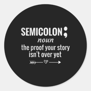 Definition Awareness Semicolon Suicide Prevention  Classic Round Sticker