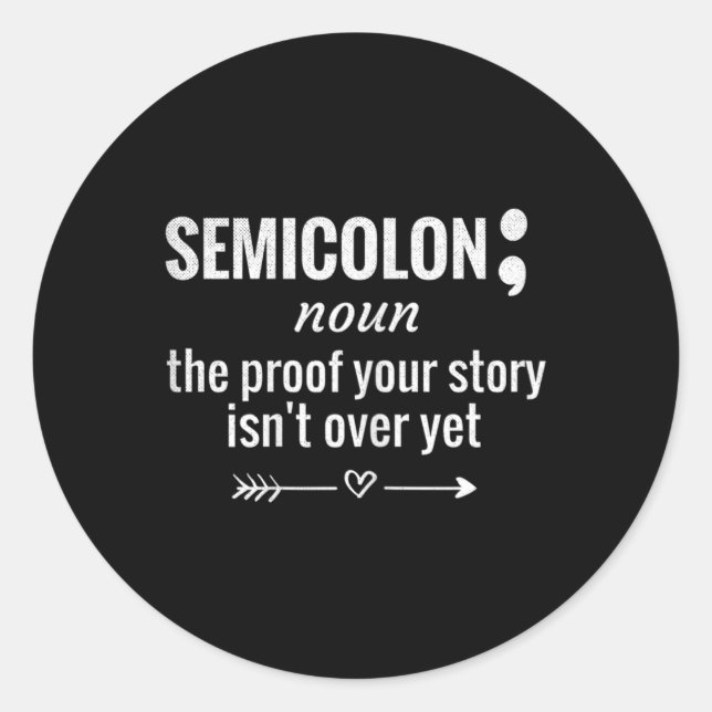 Definition Awareness Semicolon Suicide Prevention  Classic Round Sticker (Front)