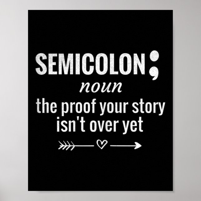 Definition Awareness Semicolon Suicide Prevention  Poster (Front)