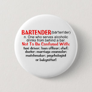 Definition of a Bartender 6 Cm Round Badge