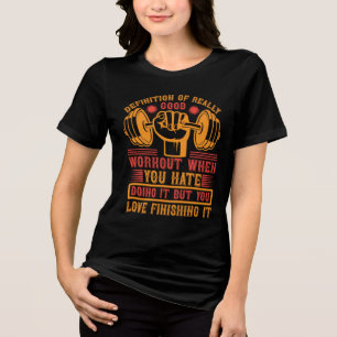 Definition of a Really Good Workout – Funny Gym  Tri-Blend Shirt