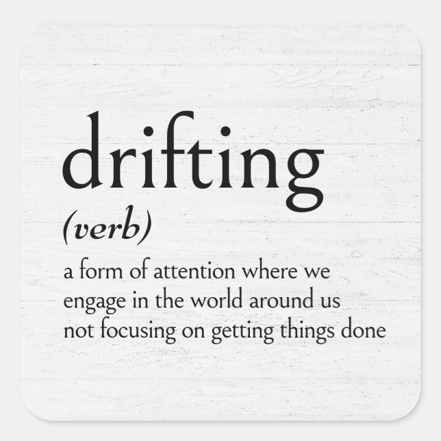 Definition of DRIFTING Square Sticker (Front)