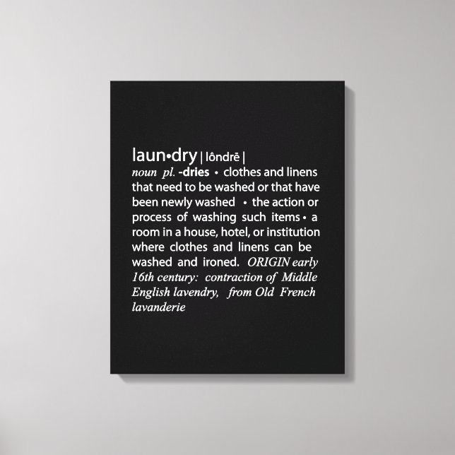 Definition of Laundry Crisp Black & White Canvas Print (Front)