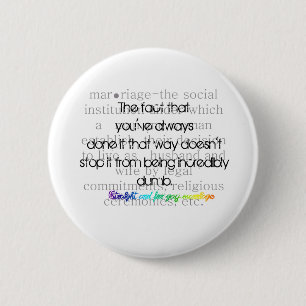 Definition of Marriage-Straight for gay marriage 6 Cm Round Badge