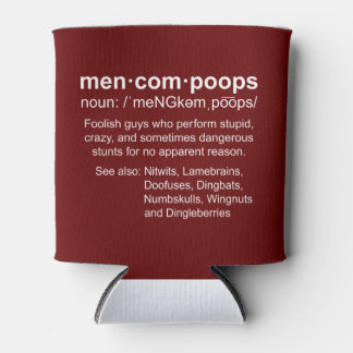 definition of Mencompoops Can Cooler
