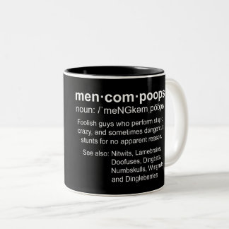 definition of Mencompoops Two-Tone Coffee Mug