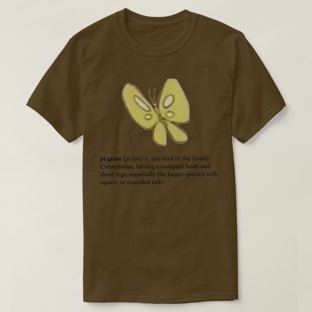 definition of pigeon T-Shirt (Design Front)