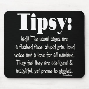 Definition Tipsy Mouse Pad