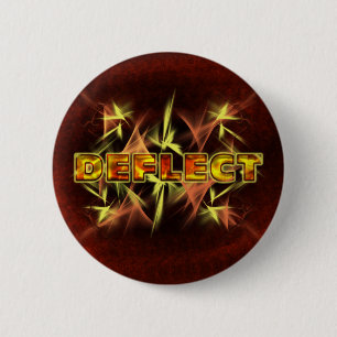 Deflect 6 Cm Round Badge