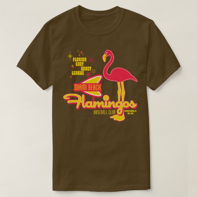 Defunct Miami Beach Flamingos Baseball Team 1 T-Shirt (Design Front)