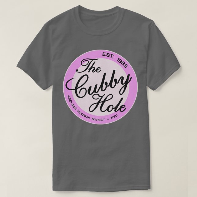 Defunct The Cubby Hole 80s Lesbian Nightclub NYC 1 T-Shirt (Design Front)