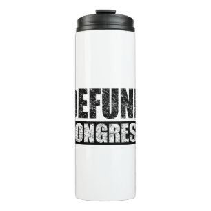 Defund-Congress Thermal Tumbler