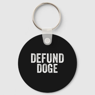 Defund Doge Stop The Destruction Of Government Des Key Ring