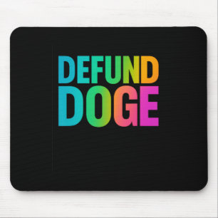 Defund Doge Stop The Destruction Of Government Des Mouse Pad