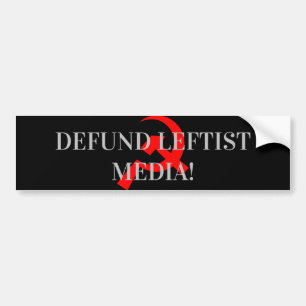 DEFUND LEFTIST MEDIA! BUMPER STICKER