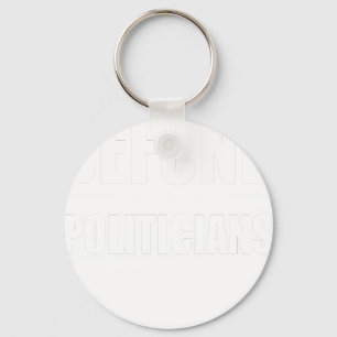 Defund Politicians 2 Key Ring
