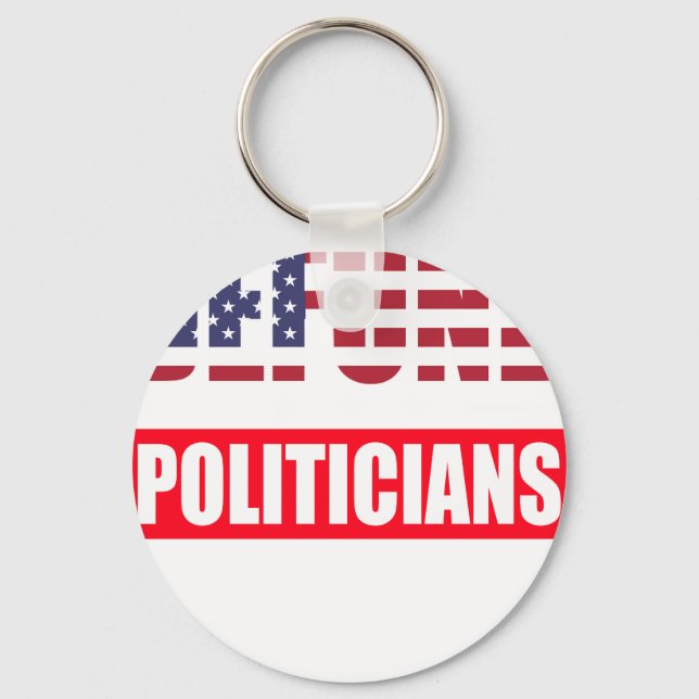 Defund Politicians Key Ring (Front)