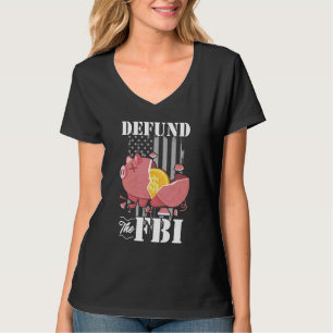Defund the FBI Freedom Patriotic Political Protes T-Shirt