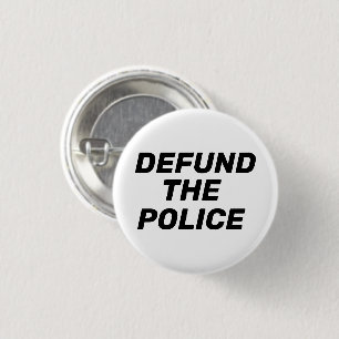 "Defund The Police" black white 3 Cm Round Badge